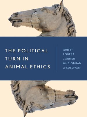 cover image of The Political Turn in Animal Ethics